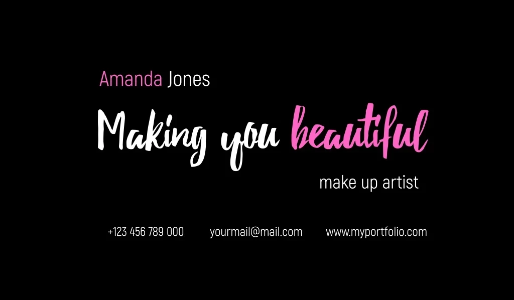 +123 456 789 000, Make Up Artist, Making You Beautiful, Amanda Jones, Yourmail@mail.com, Www.myportfolio.com Logo +123 456 789 000, Make Up Artist, Making You Beautiful, Amanda Jones, Yourmail@mail.com, Www.myportfolio.com Logo
